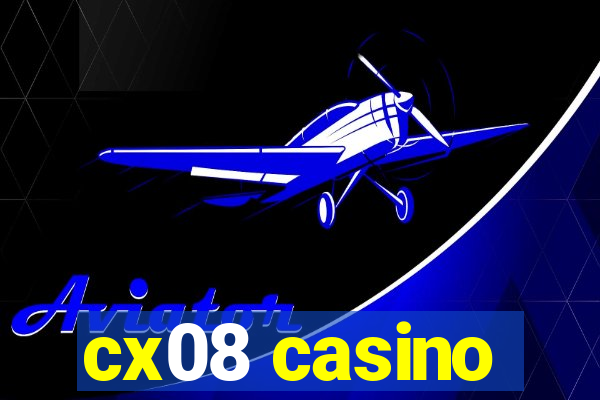 cx08 casino